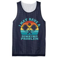 Funny Pickleball I May Have A Dinking Problem Day Dinking Mesh Reversible Basketball Jersey Tank