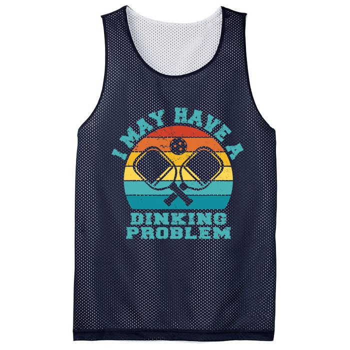 Funny Pickleball I May Have A Dinking Problem Day Dinking Mesh Reversible Basketball Jersey Tank