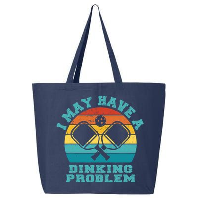 Funny Pickleball I May Have A Dinking Problem Day Dinking 25L Jumbo Tote