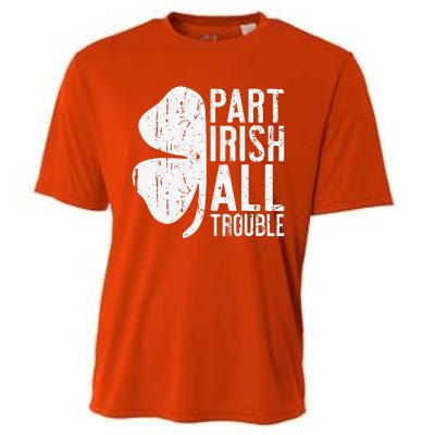 Funny Part Irish All Trouble Saint Cute Happy Patrick Day Cooling Performance Crew T-Shirt