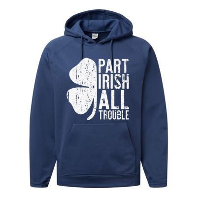 Funny Part Irish All Trouble Saint Cute Happy Patrick Day Performance Fleece Hoodie