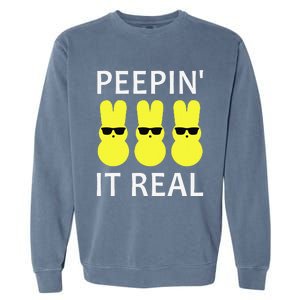 Funny Peepin It Real Happy Easter Bunny Garment-Dyed Sweatshirt