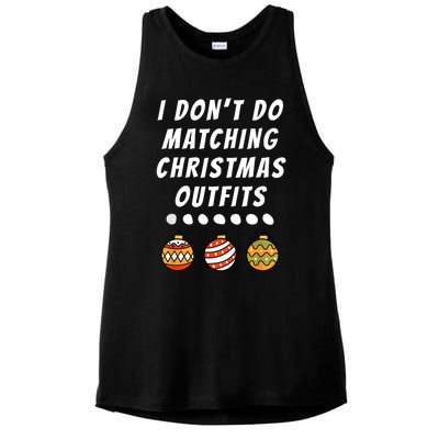 Family Party I DonT Do Matching Christmas Outfits Ornaments Ladies PosiCharge Tri-Blend Wicking Tank