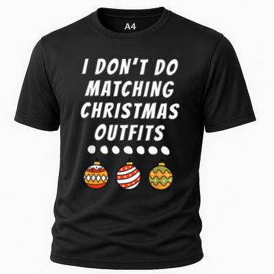 Family Party I DonT Do Matching Christmas Outfits Ornaments Performance Shirt