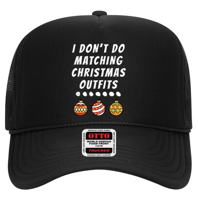 Family Party I DonT Do Matching Christmas Outfits Ornaments Trucker Hat