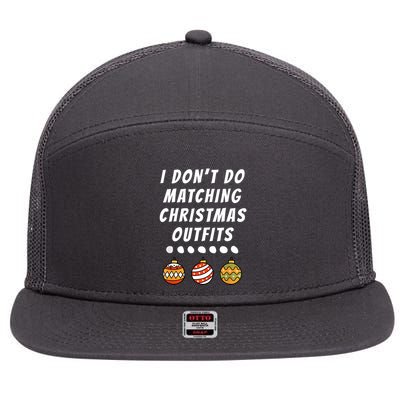 Family Party I DonT Do Matching Christmas Outfits Ornaments 7 Panel Mesh Trucker Snapback Hat
