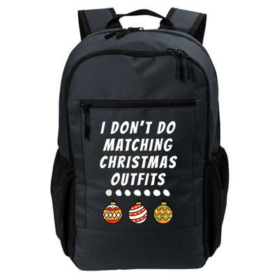 Family Party I DonT Do Matching Christmas Outfits Ornaments Backpack