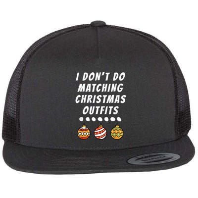 Family Party I DonT Do Matching Christmas Outfits Ornaments Flatbill Hat