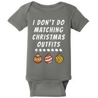 Family Party I DonT Do Matching Christmas Outfits Ornaments Baby Bodysuit