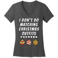 Family Party I DonT Do Matching Christmas Outfits Ornaments Women's V-Neck T-Shirt