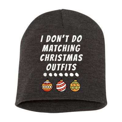 Family Party I DonT Do Matching Christmas Outfits Ornaments Short Acrylic Beanie