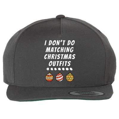 Family Party I DonT Do Matching Christmas Outfits Ornaments Wool Snapback Cap