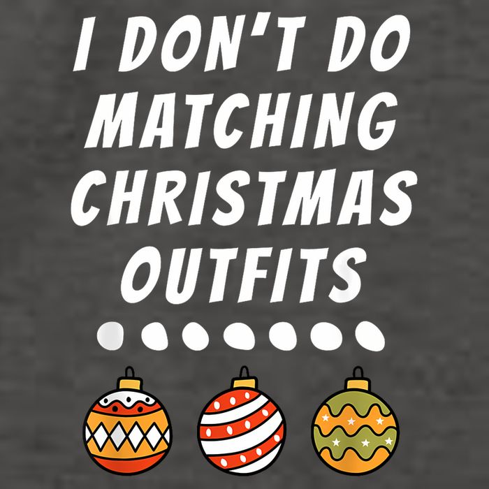 Family Party I DonT Do Matching Christmas Outfits Ornaments Vector Backpack