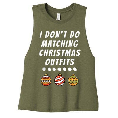 Family Party I DonT Do Matching Christmas Outfits Ornaments Women's Racerback Cropped Tank