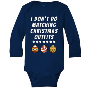 Family Party I DonT Do Matching Christmas Outfits Ornaments Baby Long Sleeve Bodysuit