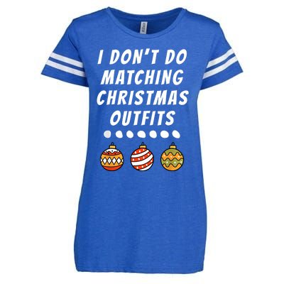 Family Party I DonT Do Matching Christmas Outfits Ornaments Enza Ladies Jersey Football T-Shirt