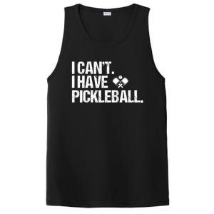 Funny Pickleball I Cant I Have Pickleball Cute Sport Gift PosiCharge Competitor Tank