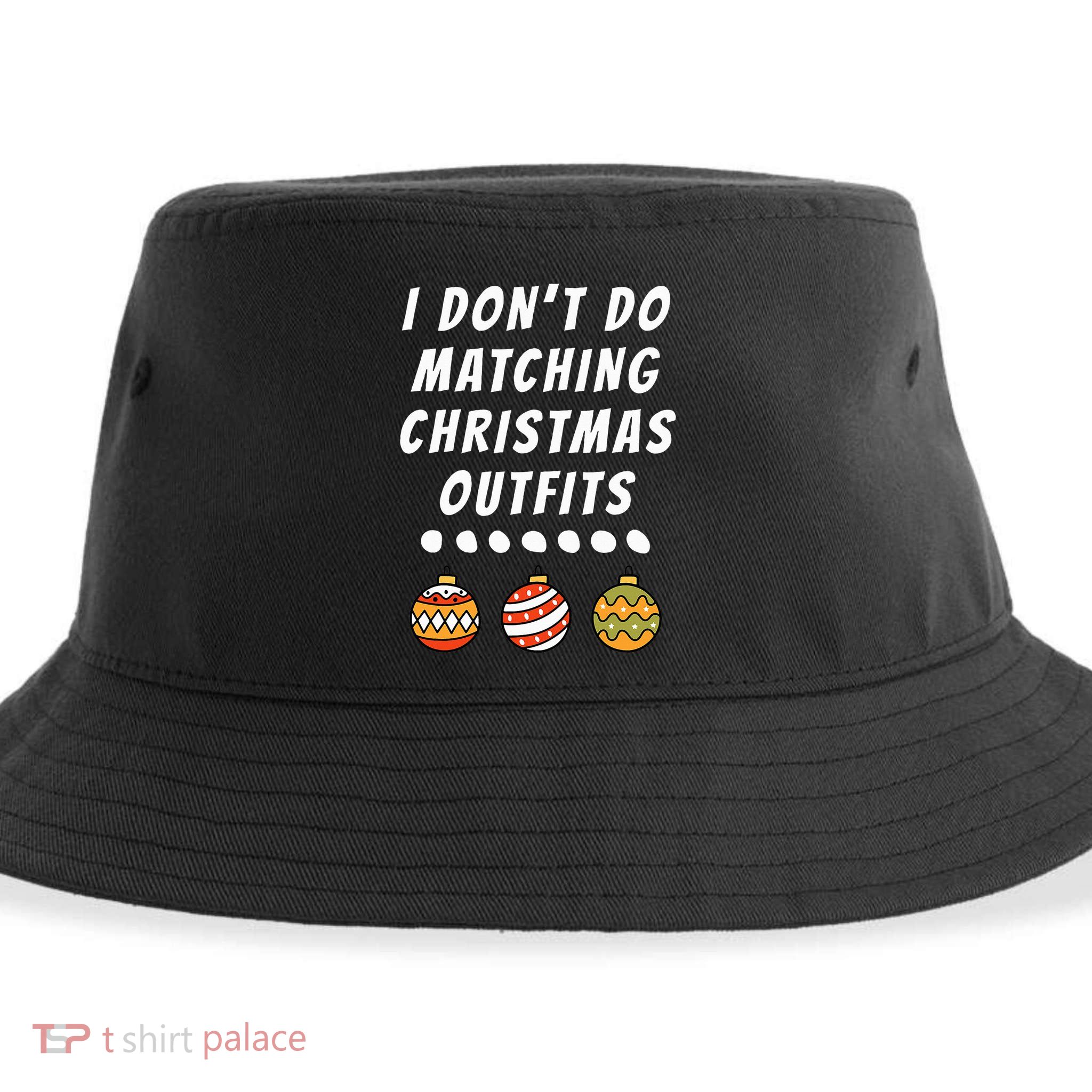 Family Party I DonT Do Matching Christmas Ornaments Sustainable Bucket Hat
