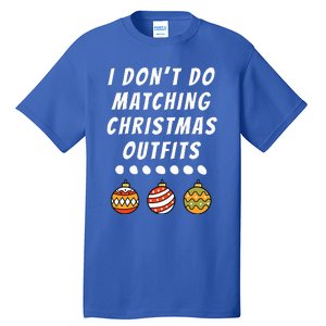 Family Party I DonT Do Matching Christmas Ornaments Tall T-Shirt