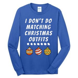 Family Party I DonT Do Matching Christmas Ornaments Tall Long Sleeve T-Shirt