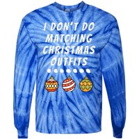 Family Party I DonT Do Matching Christmas Ornaments Tie-Dye Long Sleeve Shirt