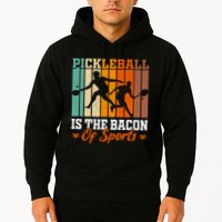 Funny Pickleball Is The Bacon Of Sports Hoodie