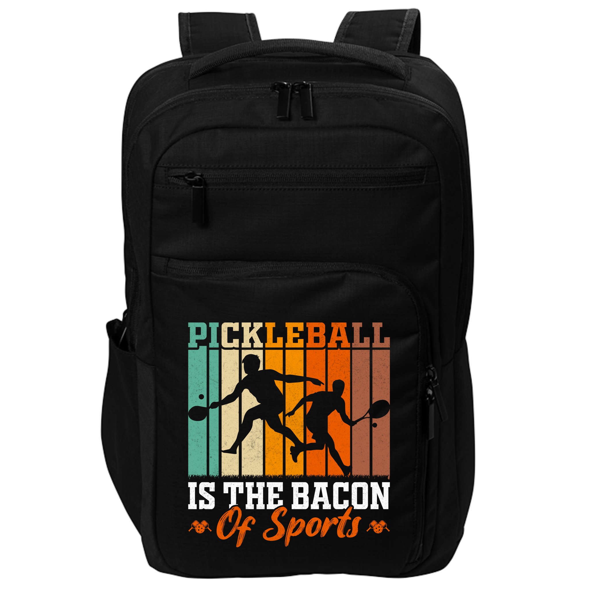 Funny Pickleball Is The Bacon Of Sports Impact Tech Backpack