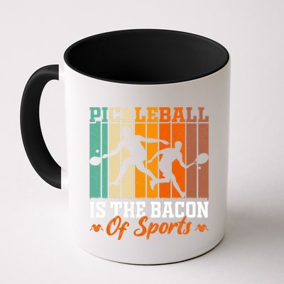 Funny Pickleball Is The Bacon Of Sports Mug