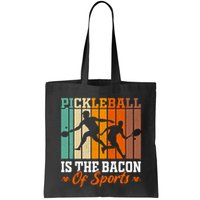 Funny Pickleball Is The Bacon Of Sports Bag