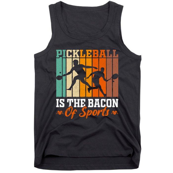 Funny Pickleball Is The Bacon Of Sports Tank Top