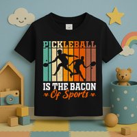 Funny Pickleball Is The Bacon Of Sports Toddler T-Shirt