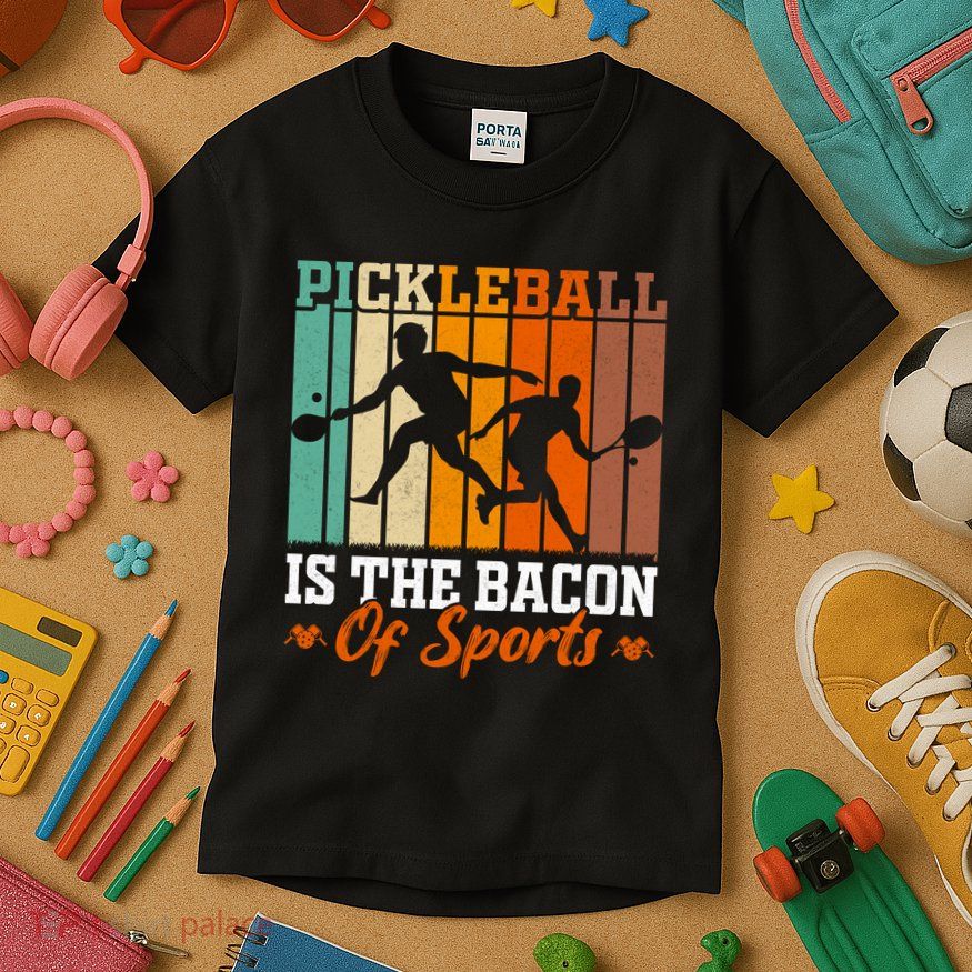Funny Pickleball Is The Bacon Of Sports Kids T-Shirt