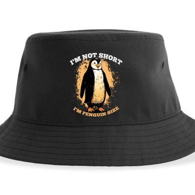 Funny Penguin Im Not Short Im Penguin Size Sustainable Bucket Hat