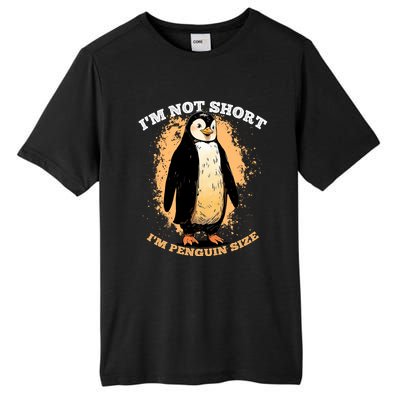 Funny Penguin Im Not Short Im Penguin Size Tall Fusion ChromaSoft Performance T-Shirt