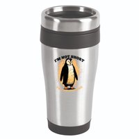 Funny Penguin Im Not Short Im Penguin Size 16oz Travel Tumbler