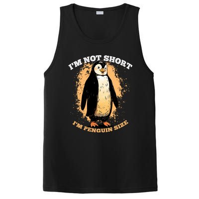 Funny Penguin Im Not Short Im Penguin Size PosiCharge Competitor Tank