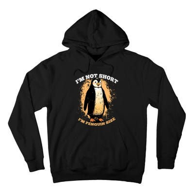 Funny Penguin Im Not Short Im Penguin Size Tall Hoodie