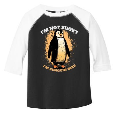 Funny Penguin Im Not Short Im Penguin Size Toddler Fine Jersey T-Shirt
