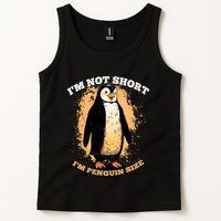 Funny Penguin Im Not Short Im Penguin Size Tank Top