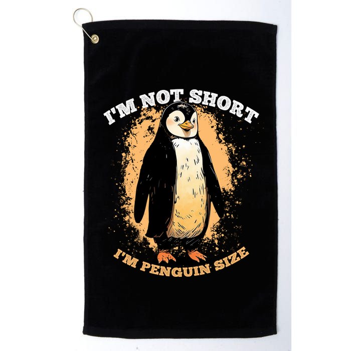 Funny Penguin Im Not Short Im Penguin Size Golf Towel