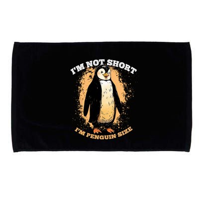 Funny Penguin Im Not Short Im Penguin Size Microfiber Hand Towel