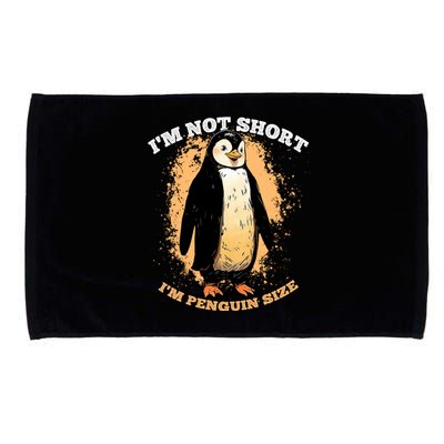 Funny Penguin Im Not Short Im Penguin Size Microfiber Hand Towel