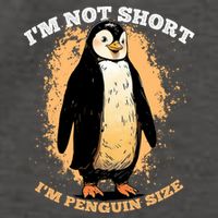 Funny Penguin Im Not Short Im Penguin Size Vector Backpack