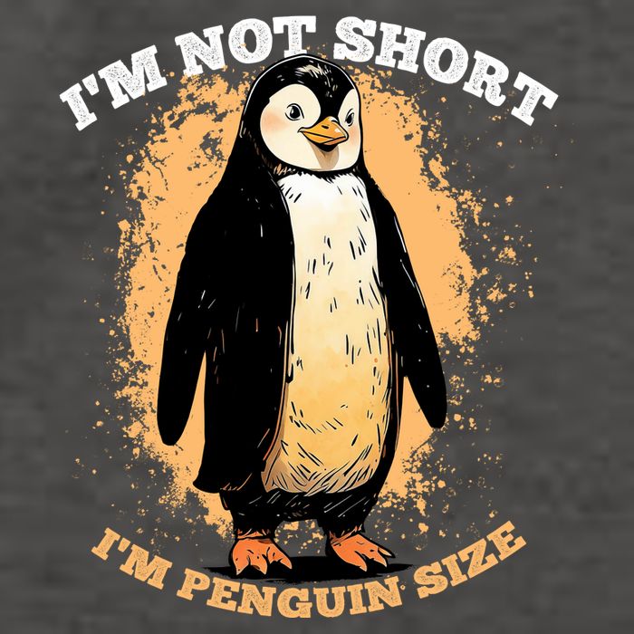 Funny Penguin Im Not Short Im Penguin Size Vector Backpack