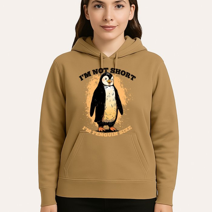Funny Penguin Im Not Short Im Penguin Size Hoodie