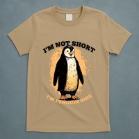 Funny Penguin Im Not Short Im Penguin Size T-Shirt