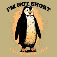Funny Penguin Im Not Short Im Penguin Size Mousepad