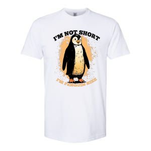 Funny Penguin Im Not Short Im Penguin Size Softstyle® CVC T-Shirt