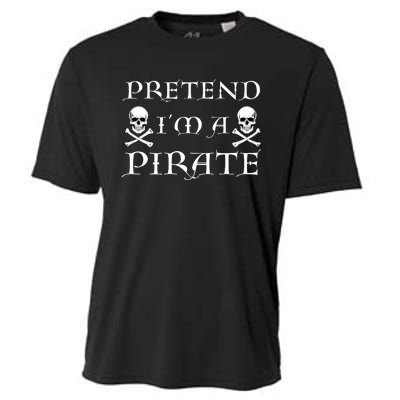 Fun Pretend Im A Pirate Lazy Halloween Costume Skull Swords Cooling Performance Crew T-Shirt