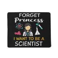 Forget Princess I Want To Be A Scientist Cool Girl Science Mousepad